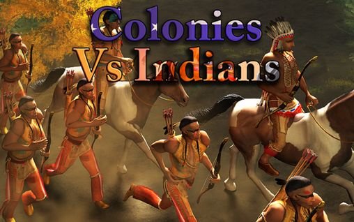 download Colonies vs Indians apk